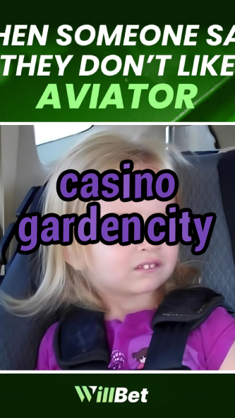 casino garden city-azartmaniacasino.igamblingorder.com